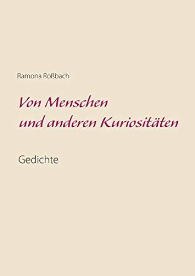 Von Menschen und anderen Kuriositäten