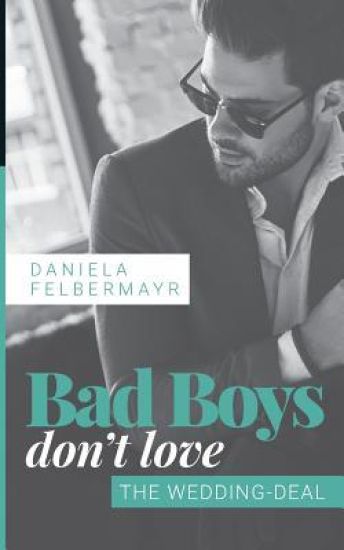Bad Boys don't love
