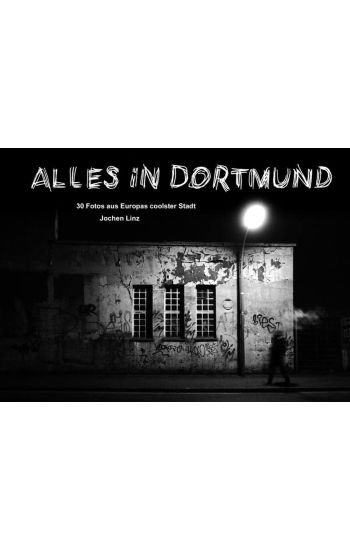 Alles in Dortmund