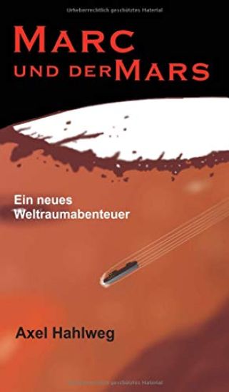 Marc und der Mars: Ein neues Weltraumabenteuer