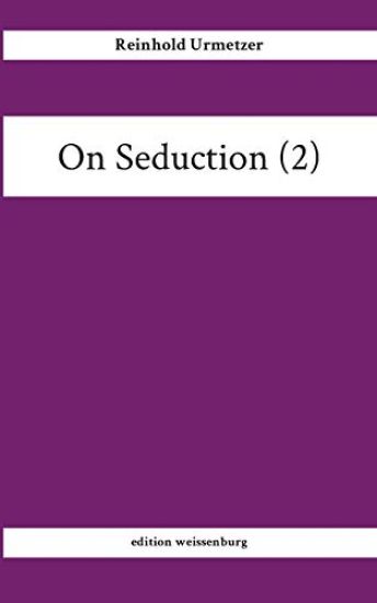 On Seduction (2)