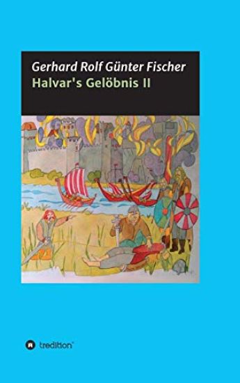 Halvar's Gelöbnis Teil 2: Wikinger Saga