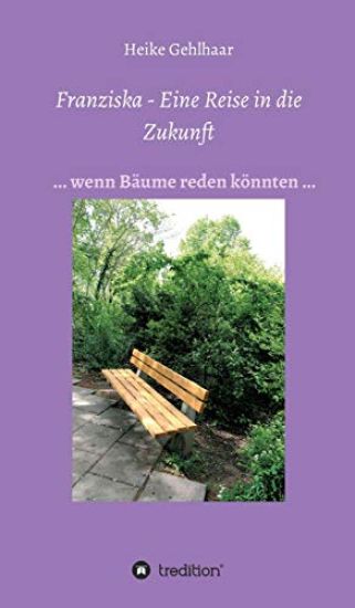 Franziska - Eine Reise in die Zukunft