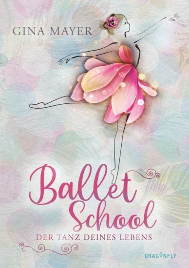Ballet School - Der Tanz deines Lebens