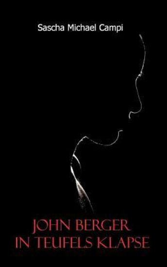 John Berger - In Teufels Klapse