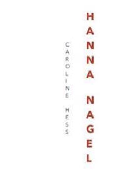 Hanna Nagels politisches Frühwerk