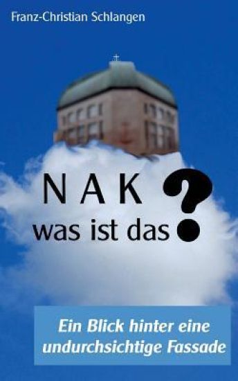 N A K - Was ist das?