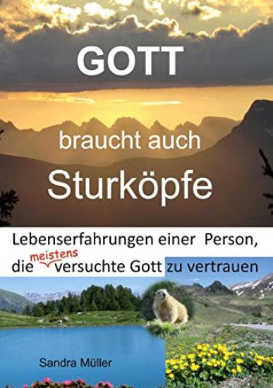 Gott braucht auch Sturköpfe
