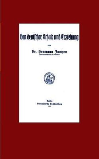 Von deutscher Schule und Erziehung