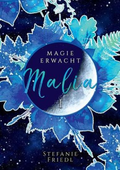 Malia - Magie erwacht