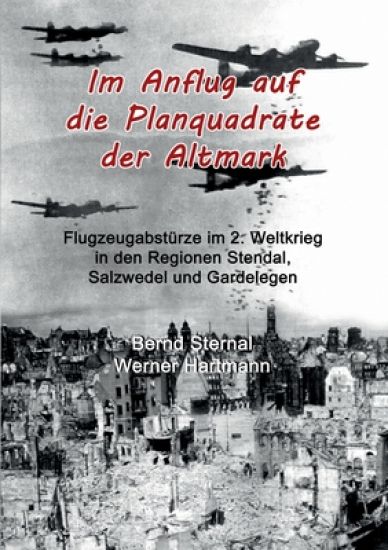 Im Anflug auf die Planquadrate der Altmark