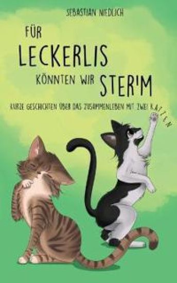 Für Leckerlis könnten wir ster'm