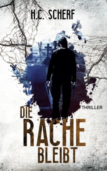 Die Rache bleibt