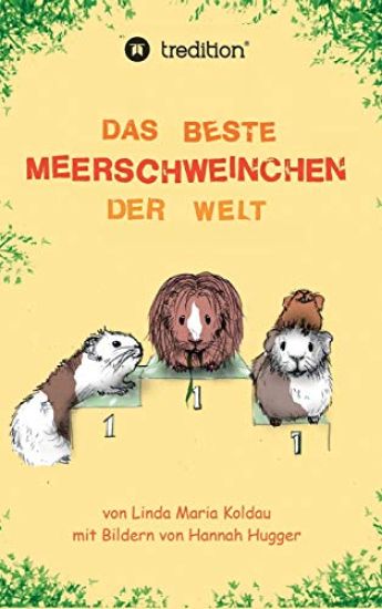 Das beste Meerschweinchen der Welt