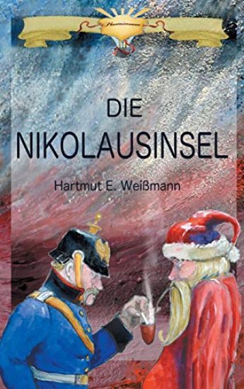 Die Nikolausinsel: Ein phantastischer Roman