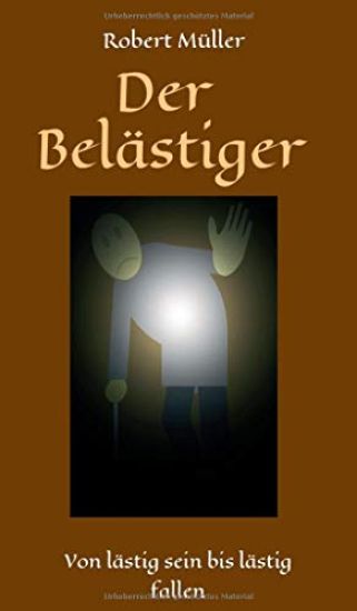 Der Belästiger