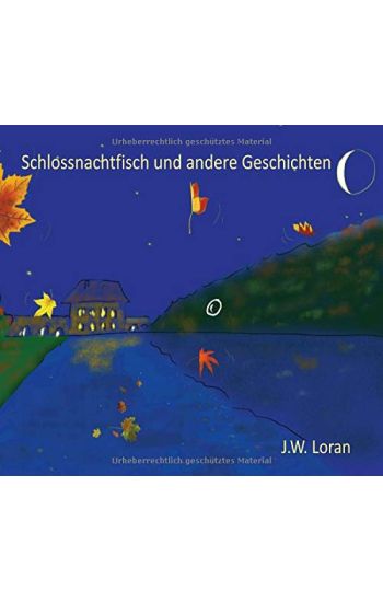 Schlossnachtfisch und andere Geschichten