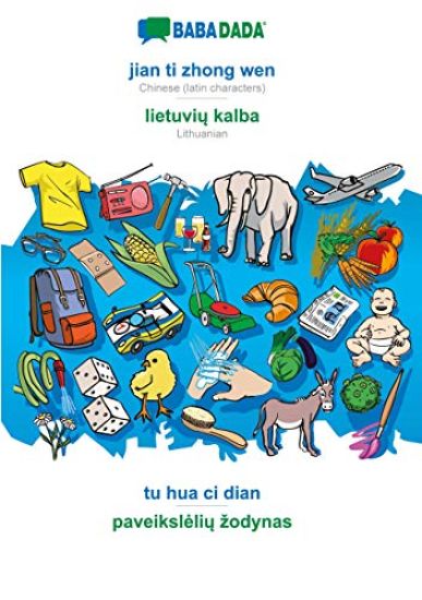 jian ti zhong wen - lietuviu kalba, tu hua ci dian