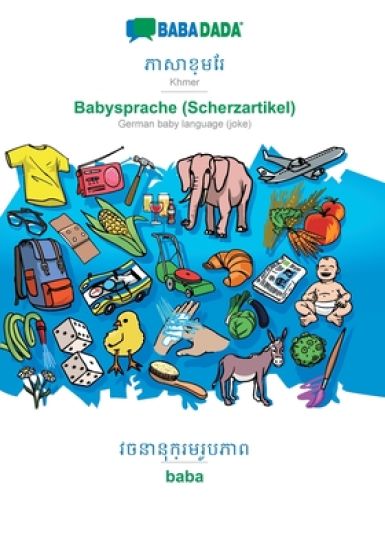 BABADADA, Khmer (in khmer script) - Babysprache (Scherzartikel), visual dictionary (in khmer script) - baba