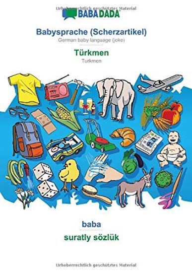 Babysprache (Scherzartikel) - Türkmen, baba