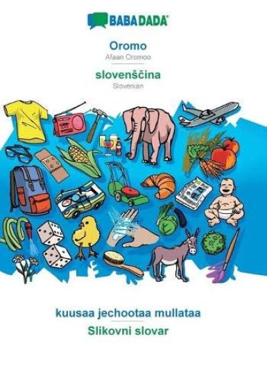BABADADA, Oromo - slovensčina, kuusaa jechootaa mullataa - Slikovni slovar