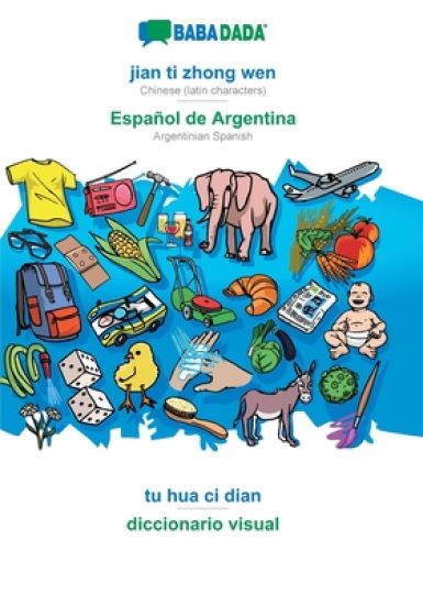 jian ti zhong wen - Español de Argentina, tu hua ci dian