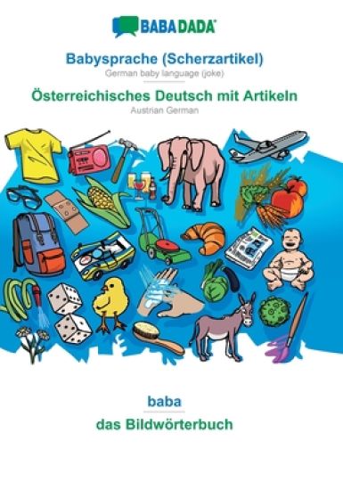 Babysprache (Scherzartikel) - Österreichisches Deutsch mit Artikeln, baba