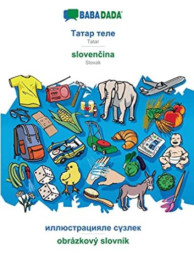 BABADADA, Tatar (in cyrillic script) - slovenčina, visual dictionary (in cyrillic script) - obrazkovy slovnik