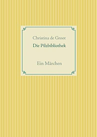 Die Pilzbibliothek