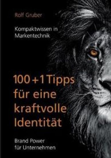 100+1Tipps für eine kraftvolle Identität