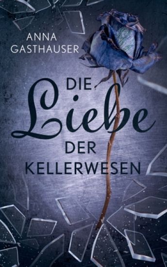 Die Liebe der Kellerwesen