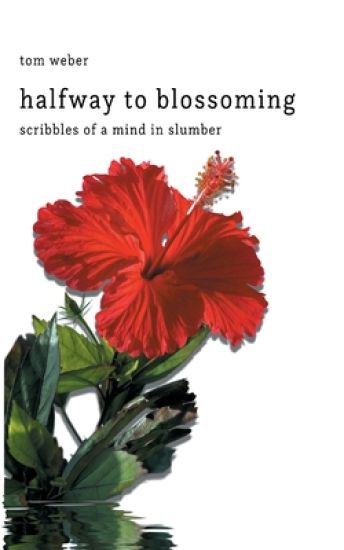 halfway to blossoming