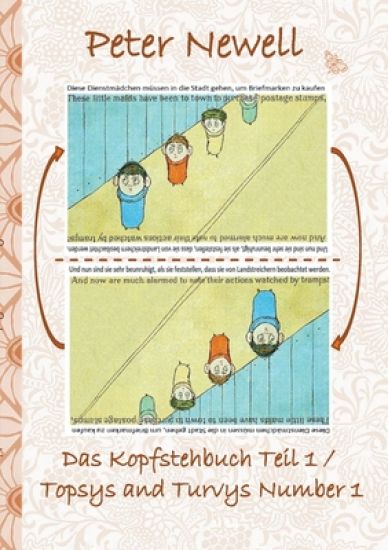 Das Kopfstehbuch Teil 1 / Topsys and Turvys Number 1