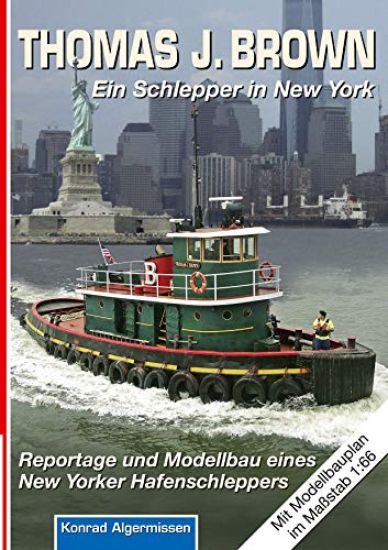 THOMAS J. BROWN Ein Schlepper in New York