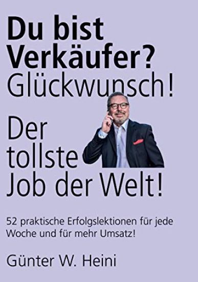 Du bist Verkäufer? Glückwunsch - das ist der tollste Job der Welt!