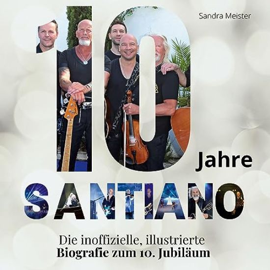 10 Jahre Santiano