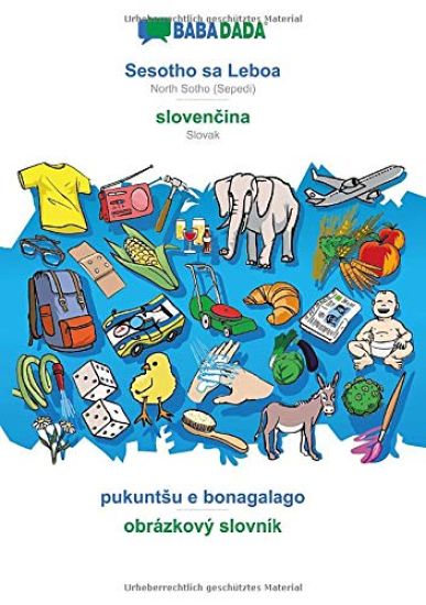 BABADADA, Sesotho sa Leboa - slovenčina, pukuntsu e bonagalago - obrazkovy slovnik