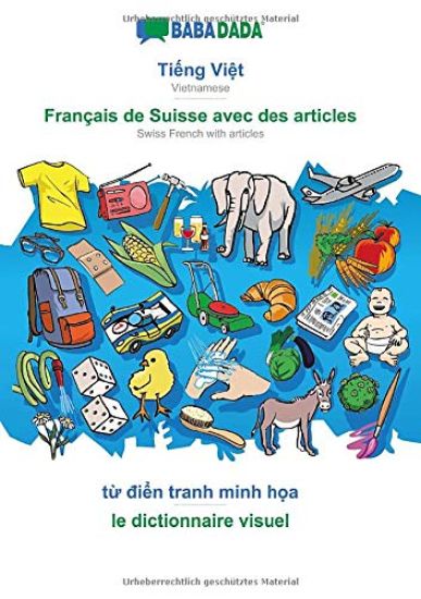 Ti?ng Vi?t - Français de Suisse avec des articles, t? di?n tranh minh h?a