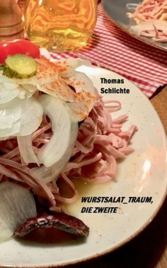 wurstsalat_traum, die Zweite