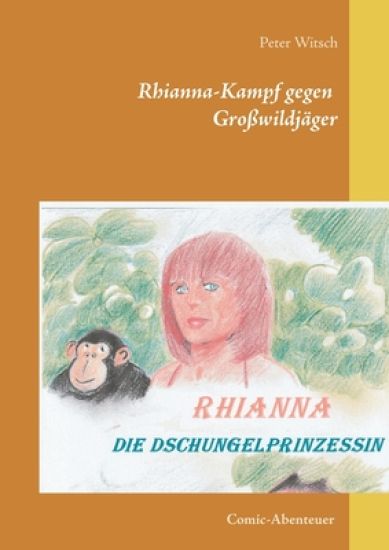 Rhianna - Die Dschungelprinzessin