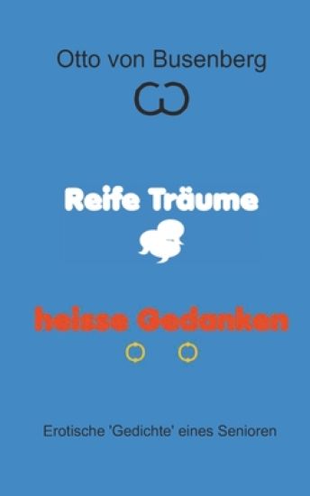 Reife Träume heisse Gedanken