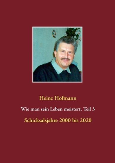 Wie man sein Leben meistert, Teil 3 -