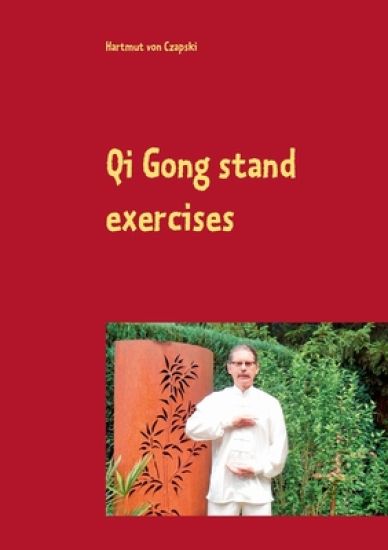 Qi Gong stand exercises