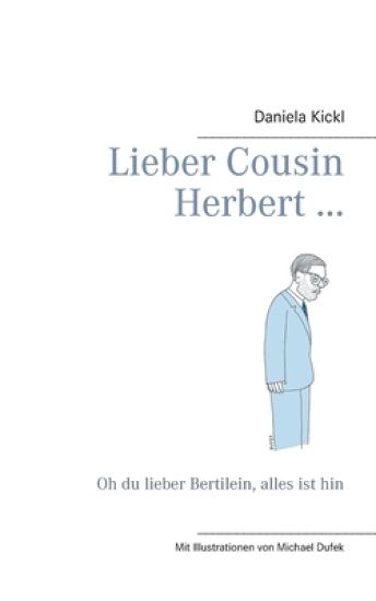 Lieber Cousin Herbert ...