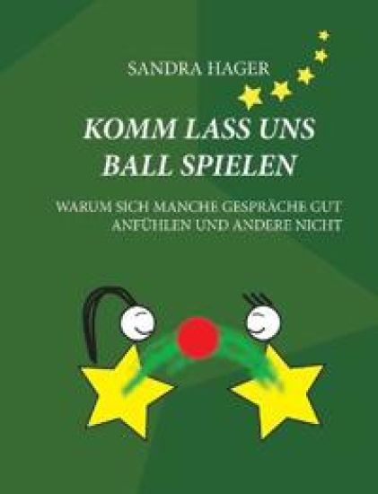 Komm lass uns Ball spielen