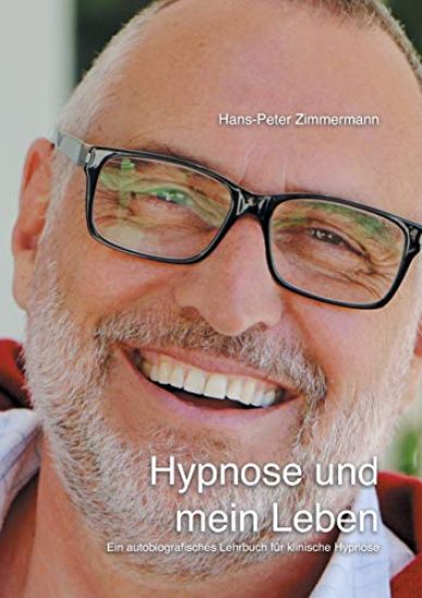 Hypnose und mein Leben