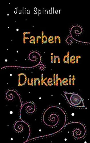 Farben in der Dunkelheit
