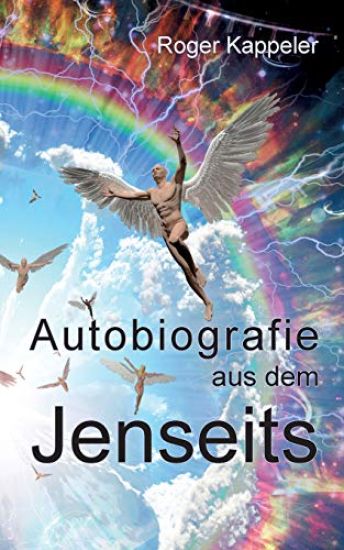 Autobiografie aus dem Jenseits