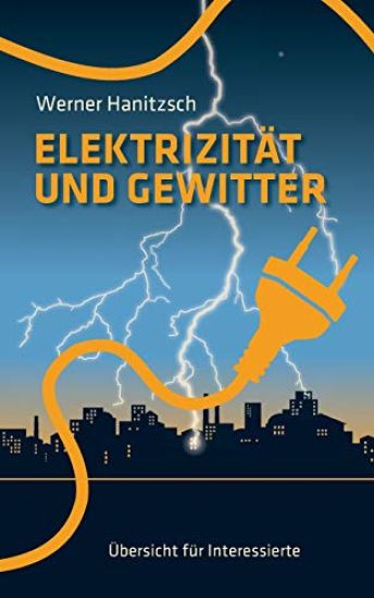 Elektrizität und Gewitter