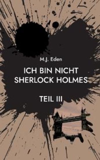 Ich bin nicht Sherlock Holmes
